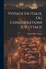 Voyage En Italie, Ou, Considérations Sur L'italie