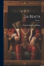 La Beata; Volume 1 