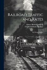 Railroad Traffic and Rates: The Freight Service 