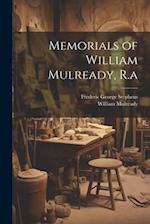 Memorials of William Mulready, R.a 