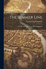 The Summer Line: Or, Line of Position As an Aid to Navigation 