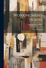 Workingmen's Homes: Essays and Stories 