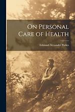 On Personal Care of Health 