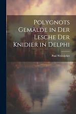Polygnots Gemälde in Der Lesche Der Knidier in Delphi