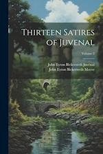 Thirteen Satires of Juvenal; Volume 2 