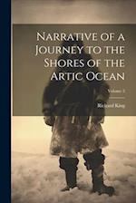 Narrative of a Journey to the Shores of the Artic Ocean; Volume 2 