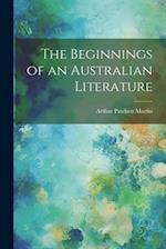 The Beginnings of an Australian Literature 