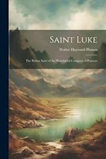 Saint Luke: The Patron Saint of the Worshipful Company of Painters 