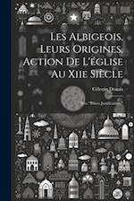 Les Albigeois, Leurs Origines, Action De L'église Au Xiie Siècle