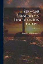Sermons Preached in Lincoln's Inn Chapel; Volume 4 