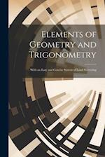 Elements of Geometry and Trigonometry: With an Easy and Concise System of Land Surveying 