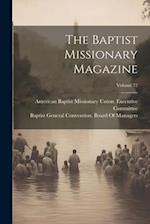 The Baptist Missionary Magazine; Volume 22 