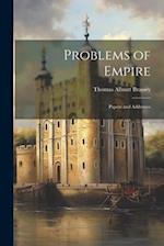 Problems of Empire: Papers and Addresses 