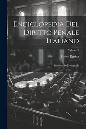 Enciclopedia Del Diritto Penale Italiano