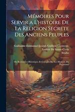 Mémoires Pour Servir a L'histoire De La Religion Secrete Des Anciens Peuples
