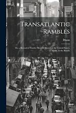 Transatlantic Rambles