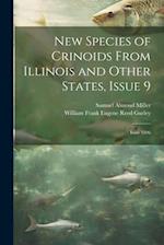 New Species of Crinoids From Illinois and Other States, Issue 9; issue 1896 