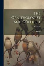 The Ornithologist and Oölogist; Volume 18 