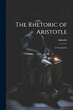 The Rhetoric of Aristotle: A Translation 