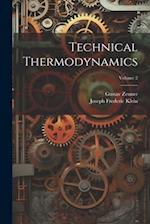 Technical Thermodynamics; Volume 2 