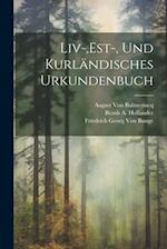 Liv-, est-, und Kurländisches Urkundenbuch