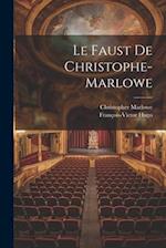 Le Faust De Christophe-Marlowe