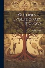 Outlines of Evolutionary Biology 