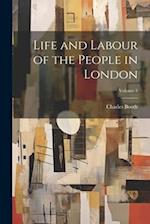 Life and Labour of the People in London; Volume 5 