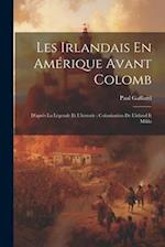 Les Irlandais En Amérique Avant Colomb