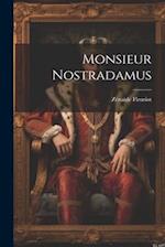 Monsieur Nostradamus