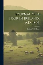 Journal of a Tour in Ireland, A.D. 1806 