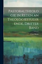 Pastoraltheologie in Reden an Theologiestudirende, Dritter Band