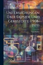 Untersuchungen Über Depside Und Gerbstoffe (1908-1919)
