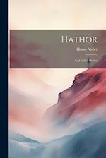 Hathor: And Other Poems 