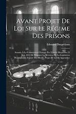 Avant Projet De Loi Sur Le Régime Des Prisons