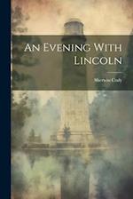 An Evening With Lincoln 