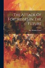 The Attack Of Fortresses In The Future 