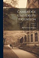 Cambridge University Extension; Volume 2 