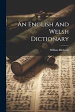 An English And Welsh Dictionary 
