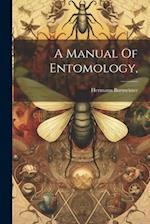 A Manual Of Entomology, 