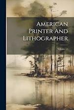 American Printer And Lithographer; Volume 11 