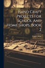 Hand Craft Projects For School And Home Shops, Book 2 