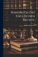 Handbuch des englischen Rechts.