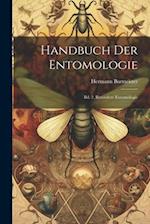 Handbuch Der Entomologie: Bd. 2, Besondere Entomologie 