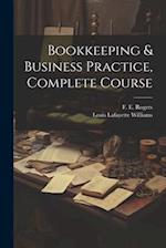 Bookkeeping & Business Practice, Complete Course 
