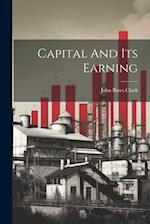 Capital And Its Earning 