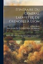 Itinéraire Du Général Lafayette, De Grénoble À Lyon