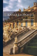 Kaiser Leopold I.