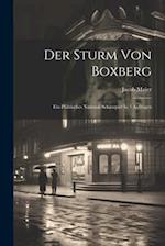 Der Sturm Von Boxberg: Ein Pfälzisches National-schauspiel In 3 Aufzügen 