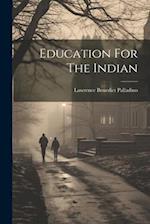 Education For The Indian 